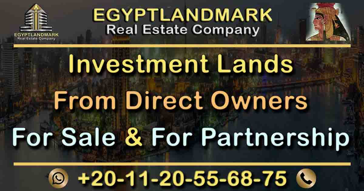 Lands Required For Sale & Partnership in Egypt